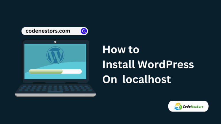 How to Install WordPress On localhost